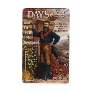   Phone Card $2.49 Complimentary Days of 49 Gold Miner And His Cabin