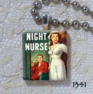 Night Nurse  Trashy Pulp Novel Cover   Altered Art Scrabble Charm 