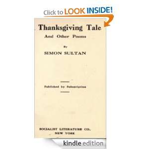 Thanksgiving tale, and other poems (1913) (Annotated) Simon Sultan 