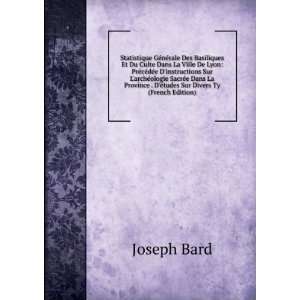   tudes Sur Divers Ty (French Edition) Joseph Bard  Books