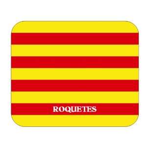  Catalunya (Catalonia), Roquetes Mouse Pad 