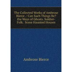  Can such things be? Ambrose Bierce Books