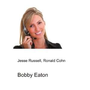  Bobby Eaton Ronald Cohn Jesse Russell Books