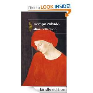 Tiempo robado (Spanish Edition) Pettersson Aline  Kindle 