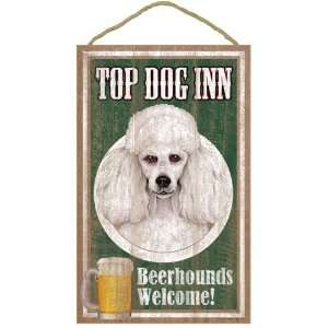  Top Dog Inn White Poodle Beerhounds Welcome Sign Plaque 