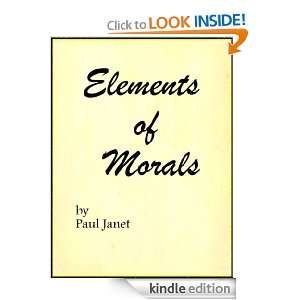 Elements of Morals With Special Application of the Moral Law to the 