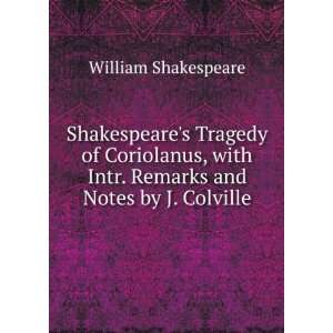    Shakespeares Tragedy of Coriolanus William Shakespeare Books