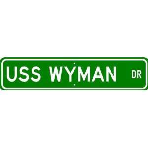  USS WYMAN AGS 34 Street Sign   Navy Patio, Lawn & Garden