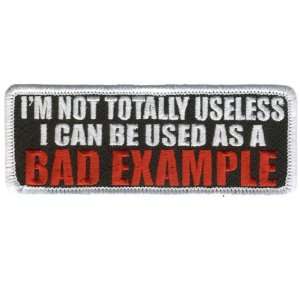  Im Not Totally Useless Patch Automotive