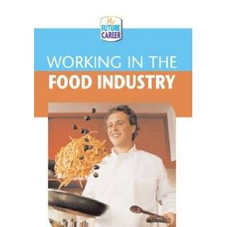   the Food Industry (My Future Career) by Margaret McAlpine (Jul 2005