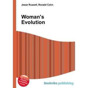 Womans Evolution Ronald Cohn Jesse Russell  Books