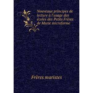   des Petits FrÃ¨res de Marie microforme FrÃ¨res maristes Books