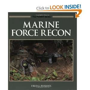  Marine Force Recon (Power) [Paperback] Fred J. Pushies 