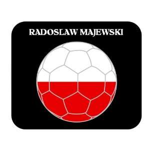  Radoslaw Majewski (Poland) Soccer Mouse Pad Everything 