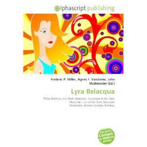  Lyra Belacqua (9786133912281) Books