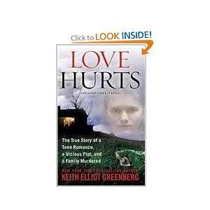 LOVE HURTS KEITH ELLIOT GREENBERG 9780312943608  Books