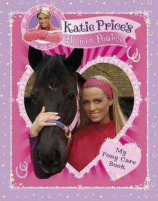 Katie Prices Perfect Ponies NEW by Katie Price  