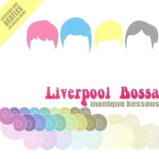 Liverpool Bossa by Monique Kessous ( Audio CD   Oct. 16, 2007 