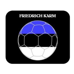  Friedrich Karm (Estonia) Soccer Mouse Pad 