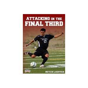  Butch Lauffer Attacking in the Final Third (DVD) Sports 