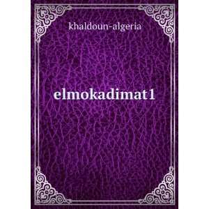  elmokadimat1 khaldoun algeria Books
