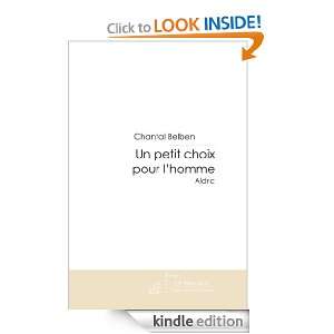 Un petit choix pour lhomme   2 (French Edition) Chantal Belben 