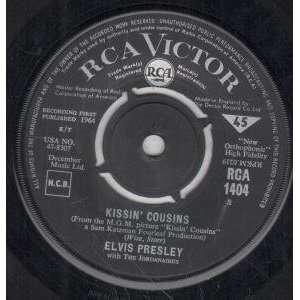 KISSIN COUSINS 7 INCH (7 VINYL 45) UK RCA VICTOR 1964