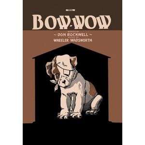   Paper poster printed on 20 x 30 stock. Bow Wow