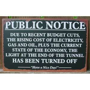 Public Notice Tavern Sign Economy Humor Office Bar Tin