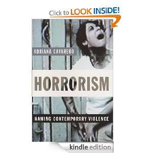  Horrorism Naming Contemporary Violence (New Directions in 