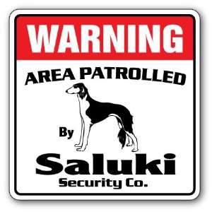    SALUKI  Security Sign  Area Patrolled by pet signs 