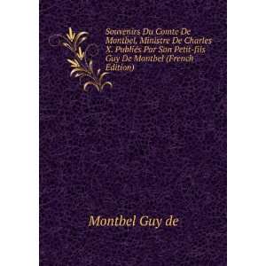   Son Petit fils Guy De Montbel (French Edition) Montbel Guy de Books