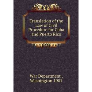  Translation of the Law of Civil Procedure for Cuba and Puerto Rico 