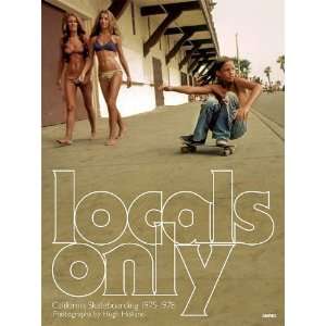  Locals Only [Hardcover] Hugh Holland Books