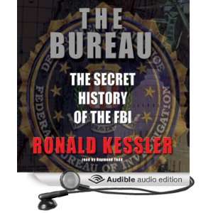 The Bureau The Secret History of the FBI [Unabridged] [Audible Audio 