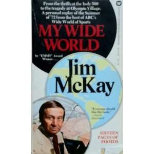  My Wide World Jim McKay, (cover design by Gene Light 