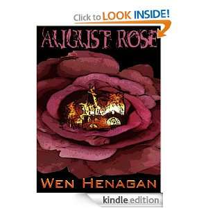 August Rose (mystery horror thriller) Wen Henagan  Kindle 