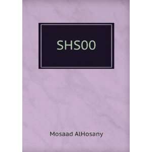 SHS00 Mosaad AlHosany  Books