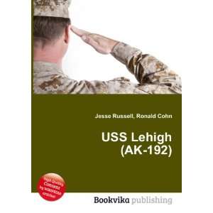  USS Lehigh (AK 192) Ronald Cohn Jesse Russell Books