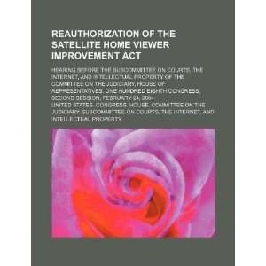  Reauthorization of the Satellite Home Viewer Improvement 