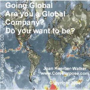  Going Global Are you a global company? Do you want to be 