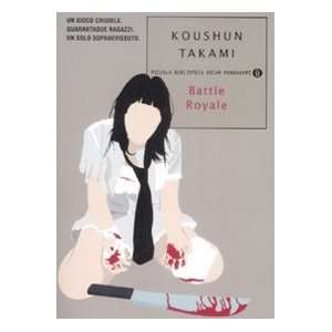  Battle royale (9788804586876) Koushun Takami Books