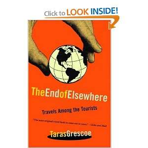  The End of Elsewhere Travels Among the Tourists 