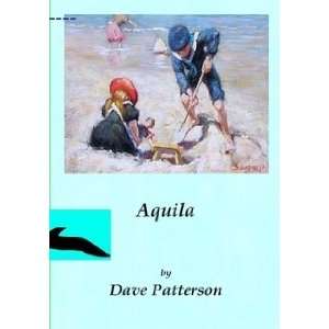  aquila (9780969342458) Dave Patterson Books