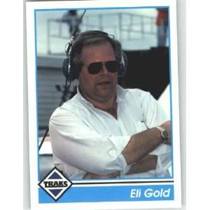   137 Eli Gold   NASCAR Trading Cards (Racing Cards)