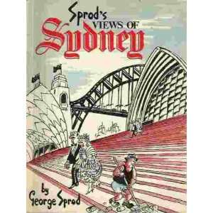Sprods Views of Sydney George Sprod 9780949924094  