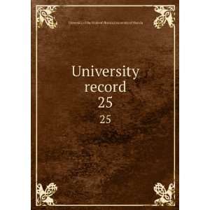  University record. 25 University of Florida University of 
