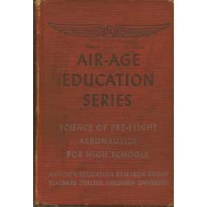   Flight Aeronautics for High Schools George Franklin. Ed Stover Books