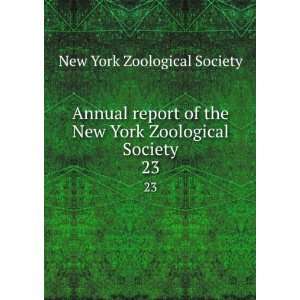  New York Zoological Society. 23 New York Zoological Society Books
