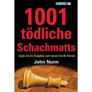  1001 Todliche Schachmatts (German Edition) (9781906454296 